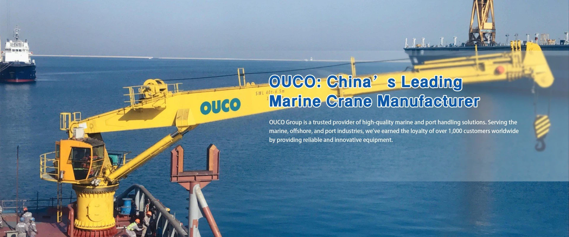 OUCO is China’s Leading Marine Crane Manufacturer